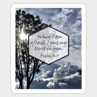 When I am afraid, I put my trust in you. Psalm 56:3 JW Year text (Clouds, sunlight) Sticker